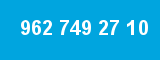 962 749 27 10 962 749 27 10